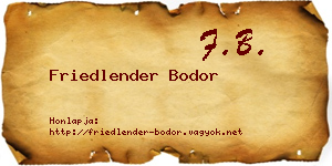 Friedlender Bodor névjegykártya